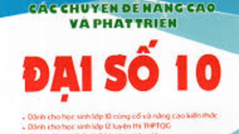 Chuyên đề Đại số Toán 10 - Nâng cao