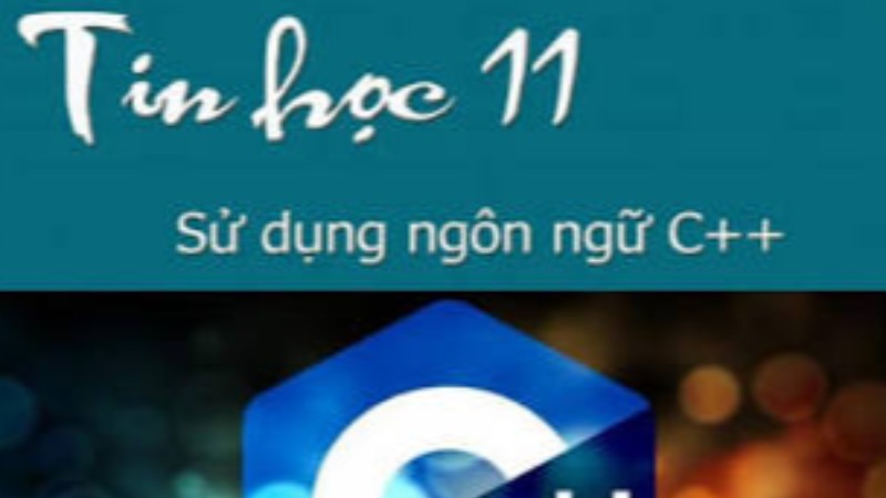 C++ cơ bản - Tin học 11